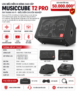 Loa Musiccube T2 PRO 480W, Mixer 5 Kênh, DSP Chuyên Nghiệp